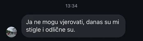 Poruka kupca: ne mogu da verujem, danas su mi stigle i odlične su